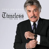 Tony Orlando: Timeless The Big Hits