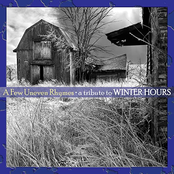 A Few Uneven Rhymes - A Tribute To Winter Hours