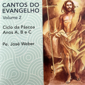 Cantos do Evangelho - Vol 2: Ciclo da Páscoa Anos A, B, C