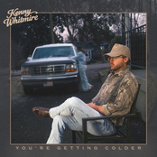 Kenny Whitmire: You're Getting Colder
