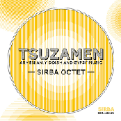 Tsuzamen: Armenian, Yiddish and Gypsy music