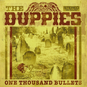 The Duppies: One Thousand Bullets