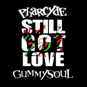 Still Got Love (Gummy Soul Megamix)