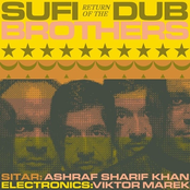 Return of the Sufi Dub Brothers