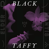 Black Taffy: Elder Mantis