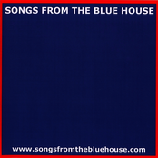 Songs from the Blue House