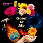 Shannon Curtis: Good to Me