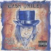 Cash O'Riley: Stewed & Screwed Hellbilly Blues, Vol. 1: Music for Sirens & Sinners