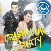 Crash Your Party by Karmin
