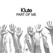 Part Of Me by Klute