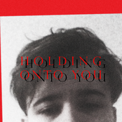 holding onto you