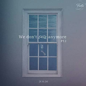 We Don't Talk Anymore PT.2
