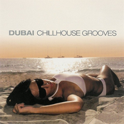 Dubai Chillhouse Grooves Vol.1