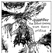 Disgorging The Infant Carcass From Every Orifice