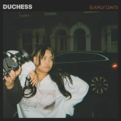 Duchess: Early Days