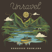 Henhouse Prowlers: Unravel
