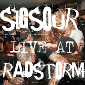 SigSour Live At Radstorm (03/16/24)