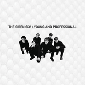 The Siren Six!: Young and Professional