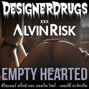 designer drugs & alvin risk