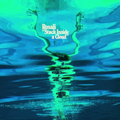 Rosali: Stuck Inside A Cloud