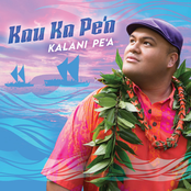 Kalani Pe'a: Kau Ka Pe'a