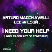 I Need Your Help (Unreleased Art Of Tones Dub)