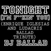 Tonight (I'm F**kin' You) (Enrique Iglesias and Ludacris Ballad Tribute)