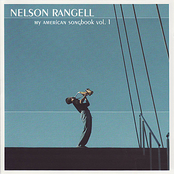 Nelson Rangell: My American Songbook, Vol. 1