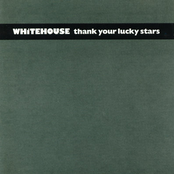 Thank Your Lucky Stars by Whitehouse