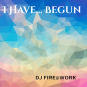 I Have... Begun