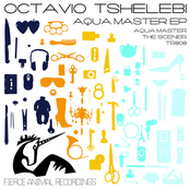 Octavio Tshelebi - Acquamaster EP