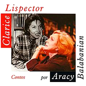 Clarice Lispector Por Aracy Balabanian