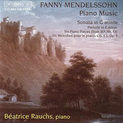 MENDELSSOHN-HENSEL: Piano Sonata in G minor / 6 Character Pieces