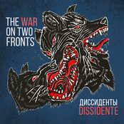 Dissidente: The War on Two Fronts