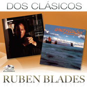 Ruben Blades: Dos Clásicos
