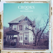 Crooks: Nevermore