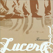 Lucero: Tennessee