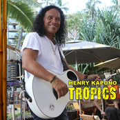 Henry Kapono: Tropics