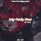 My Only One