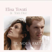 Il Nous Faut by Elisa Tovati & Tom Dice