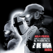 2 Be High (Holy Priest Remix)