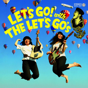 LET'S GO with THE LET'S GO's