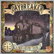 Daybreaker: The Northbound Trains EP