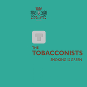 Smoking Is Green by The Tobacconists