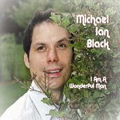 Michael Ian Black: I Am A Wonderful Man