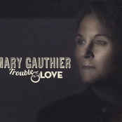 How You Learn To Live Alone by Mary Gauthier