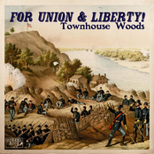 For Union & Liberty!