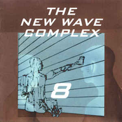 The New Wave Complex - Volume 8