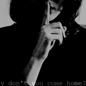 Why don't you come home