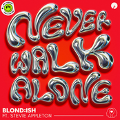 Never Walk Alone